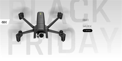 drone parrot anafi  offerta black friday ad  prezzo   quadricottero news