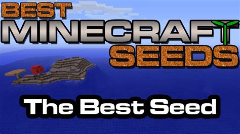 Best Minecraft Seeds The Best Seed [xbox 360 Edition