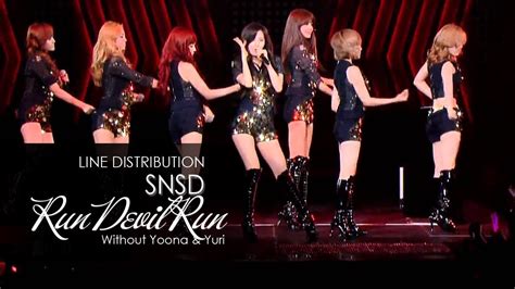 Snsd Ot7 Run Devil Run Line Distribution Without Yoona Yuri