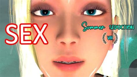 Sex Summer Seduction Vr Free Download Igggames