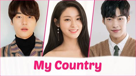 My Country Upcoming Korean Drama 2019 Yang Se Jong Woo Do Hwan And
