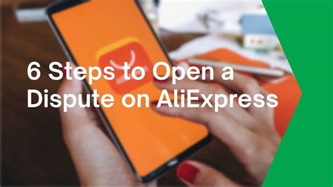 easy steps  open  dispute  aliexpress  full guide