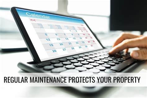 regular maintenance protects  property aced maintenance