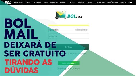 bol mail nao sera mais gratuito tirando  duvidas youtube