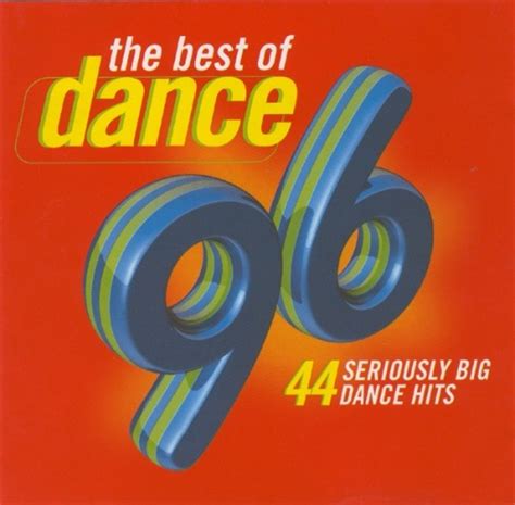 Best Of Dance 96 [telstar] Various Artists Releases Allmusic