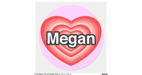 love megan  love  megan heart  sticker zazzle