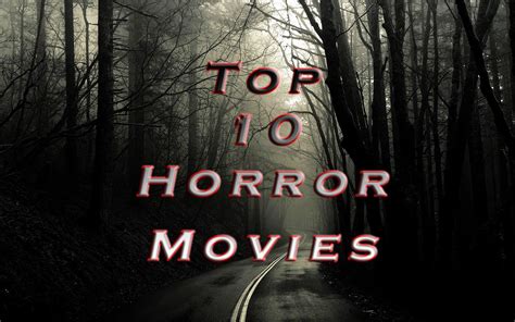 top  horror movies  hollywood   time muddlex