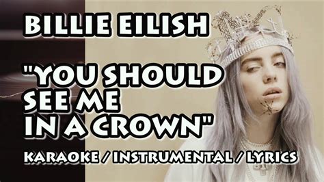 billie eilish       crown karaoke instrumental cover lyrics youtube