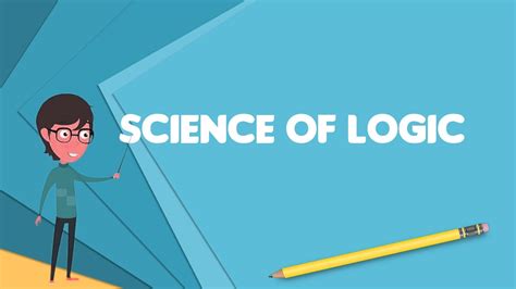 science  logic explain science  logic define science
