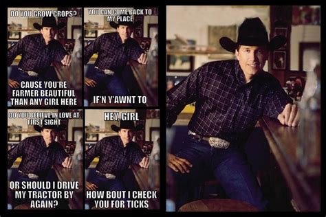 Country Pick Up Lines Hahaha Love Them Country Pick Up