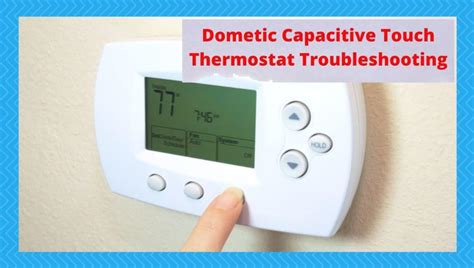 dometic capacitive touch thermostat troubleshooting camper upgrade
