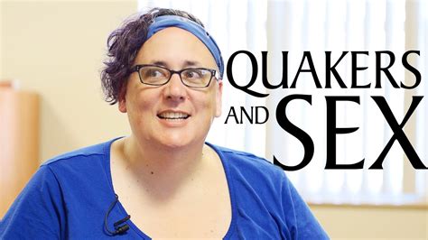 quakers and sex a call to embrace sexual diversity youtube