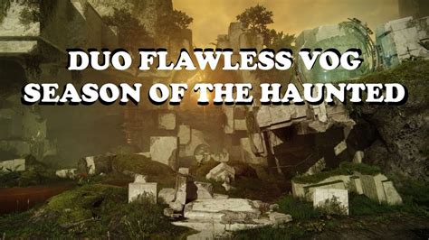 duo flawless vog season   haunted destiny  youtube