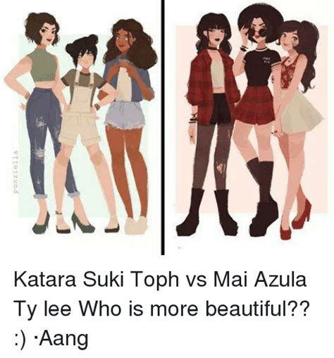 punziella katara suki toph vs mai azula ty lee who is more beautiful ·aang beautiful meme on