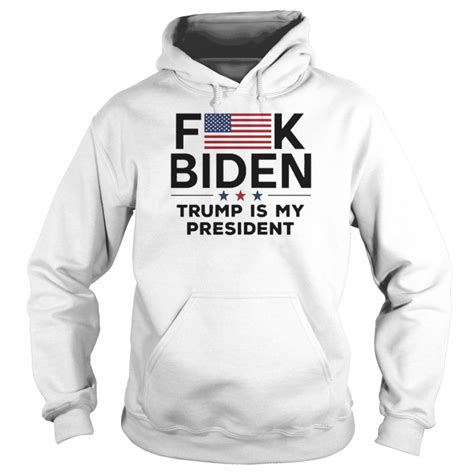 Fuck Biden Trump Is My President American Flag Shirt Kingteeshop
