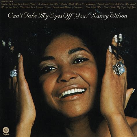 Nancy Wilson Cant Take My Eyes Off You Reviews Album Of The Year