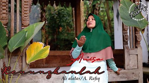 Renungkanlah Ali Alatas A Rafiq Cover By Anisa Youtube