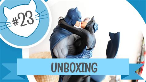 23 Hush Batman And Catwoman Kiss Unboxing Youtube