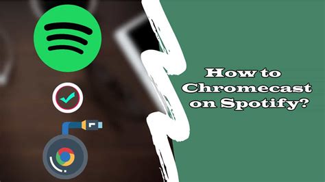 chromecast  spotify