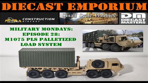 military mondays episode   pls palletized load system