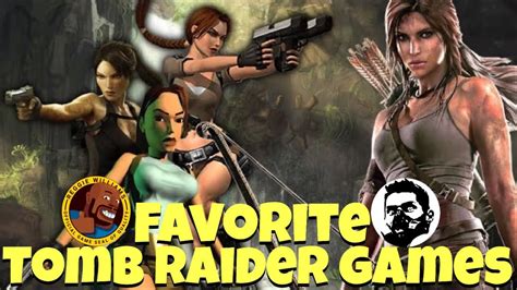 Favorite Tomb Raider Games Youtube