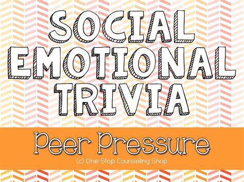 Peer Pressure Trivia Game – One Stop Counseling Shop