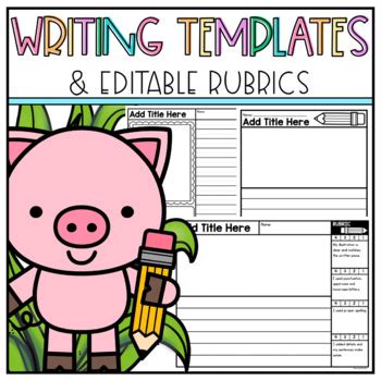 editable writing paper templates  editable rubrics writing mats