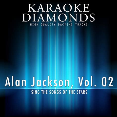 alan jackson   songs vol  karaoke version   style  alan jackson album