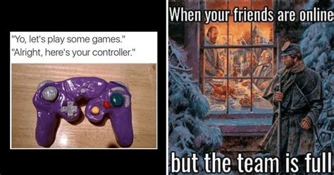 27 relatable gaming memes that ll tickle your joystick funny games
