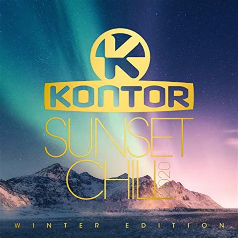 Kontor Sunset Chill 2020 Winter Edition Von Various Artists Bei