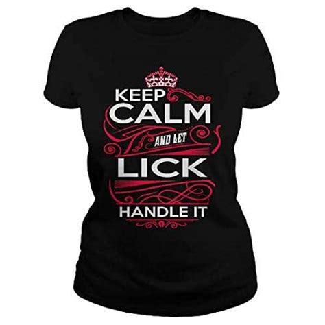 Khitinhtee Shirt Keep Calm And Let Lick Handle It Lick