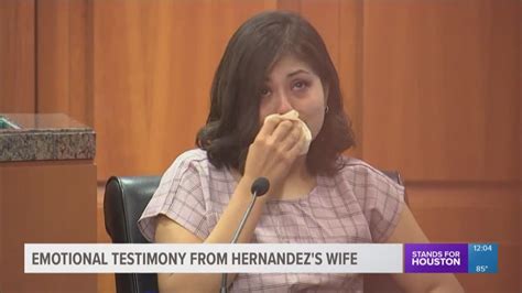 emotional testimony from hernandez s wife