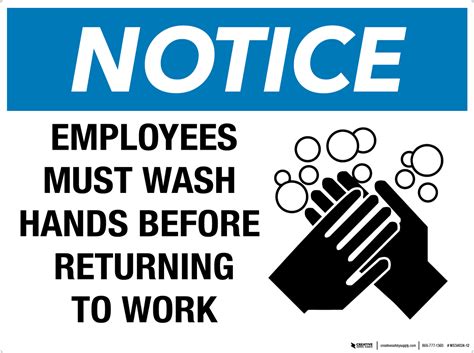 notice employees  wash hands  returning  work