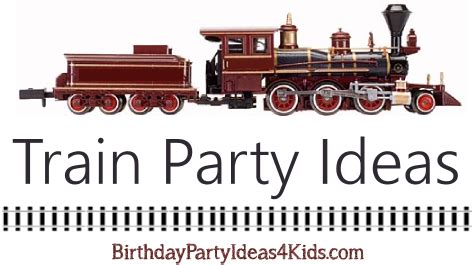 train birthday party ideas  kids