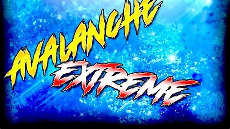 Avalanche [extreme] Square Stream Pass Youtube