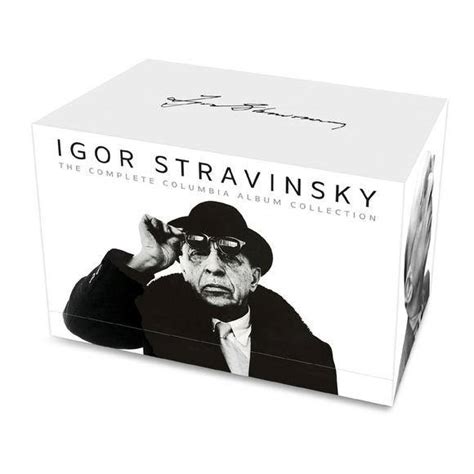 Igor Stravinsky The Complete Columbia Album Collection