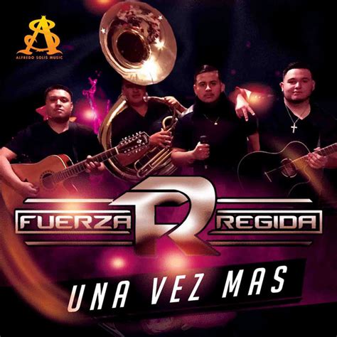 Una Vez Mas Single By Fuerza Regida Spotify