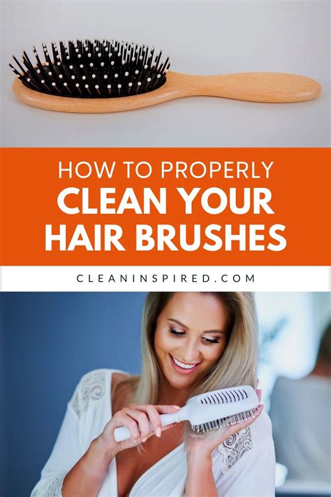properly clean  regular  hair brushes hair brush clean
