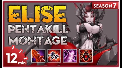 elise montage  elise plays  league  legends youtube