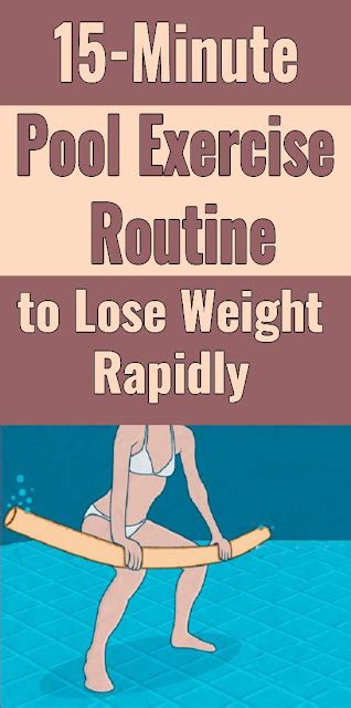15 Minute Pool Exercise Routine To Lose Weight Rapidly Healthy Lifestyle
