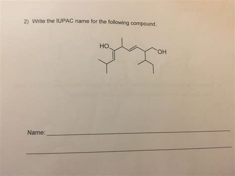 2 write the iupac name for the following compound