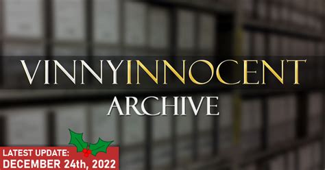 vinnyinnocent archive [updated december 24th 2022] by vinnyinnocent