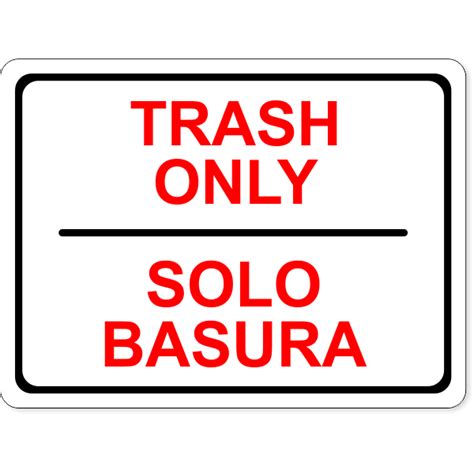 full color bilingual trash only sign