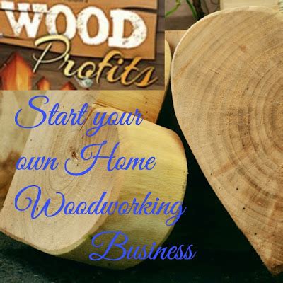 start   home woodworking business   build   profits