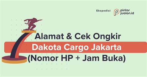 alamat  tarif ongkir dakota cargo jakarta terbaru