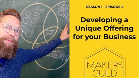 developing  unique offering   business makers guild podcast