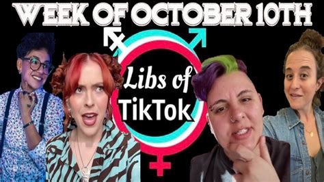 Libs Of Tik Tok Week Of October 10th Youtube