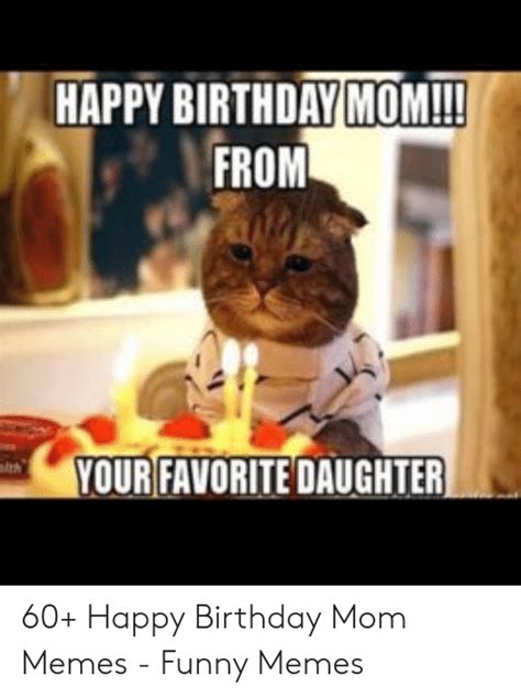 25 Best Happy Birthday Mom Memes Early Memes Birthday Mom Memes Images