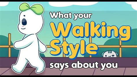 the way you walk says about your personality youtube
