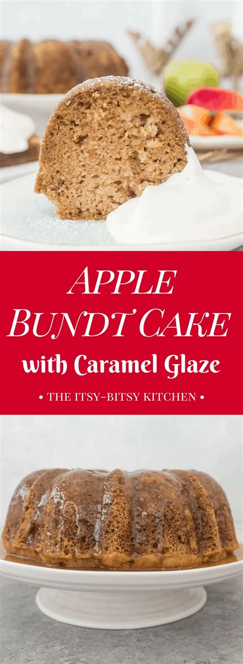 fresh apple bundt cake  caramel glaze  itsy bitsy kitchen
